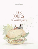 Jours de tous les jours (Les)